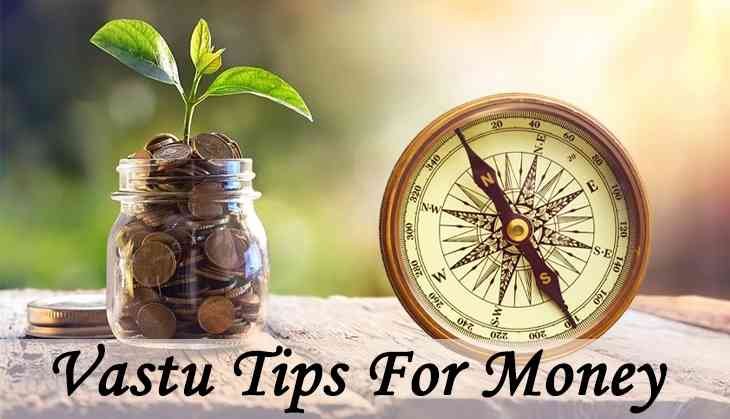 Vastu Tips for Moneu